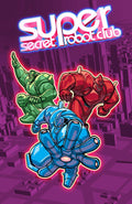 Super Secret Robot Club #  1 (Antarctic Press 2017)