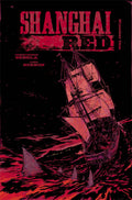 Shanghai Red #  1 of 5 (Image Comics 2018)