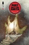 Port of Earth # 11 (Image Comics 2019)