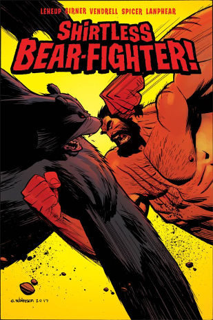 Shirtless Bear-Fighter # 5 of 5 (Image Comics 2017)