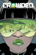 Crowded #  3 (Image Comics 2018)
