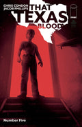 That Texas Blood #  5 (Image Comics 2020)