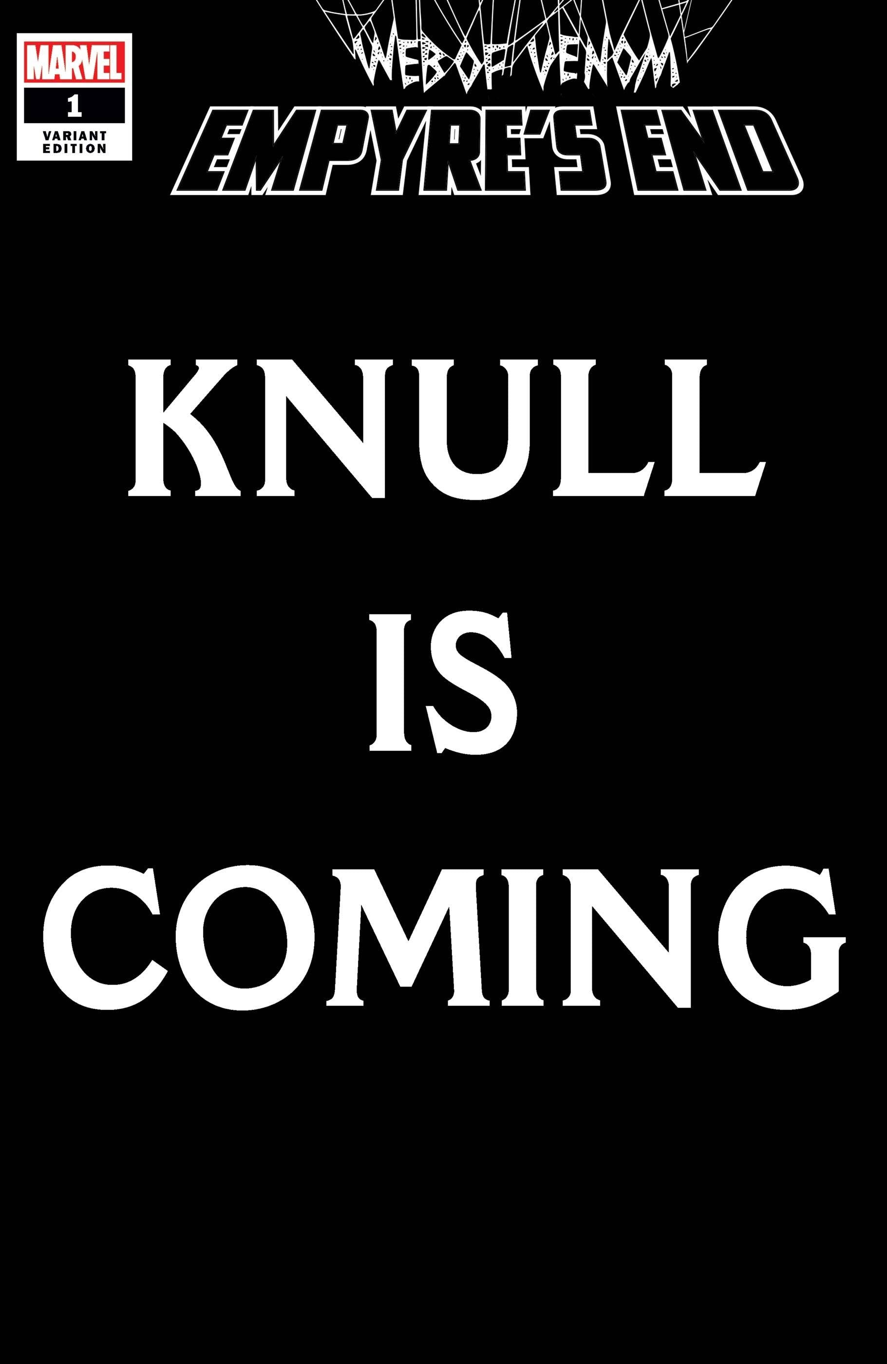 Web of Venom: Empyre's End #  1 (Marvel Comics 2020) Knull Is Coming Variant