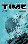Time Before Time #  6 (Image Comics 2021)