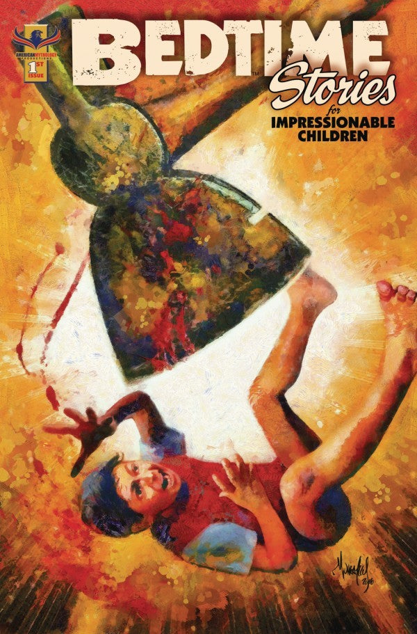 Bedtime Stories for Impressionable Children # 1 (American Mythology 2016) You Axed For It Variant Cover