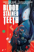 Blood Stained Teeth # 3 (Image Comics 2022)