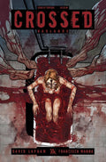 Crossed: Badlands # 67 (Avatar Comics 2014) Torture Variant Cover