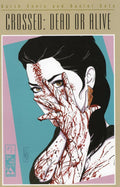 Crossed: Dead or Alive # 1 (Avatar Comics 2015) Michael Dipascale Art Deco Variant Cover