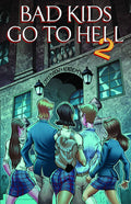 Bad Kids Go To Hell, Vol 2 #  1 of 3 (Antarctic Press 2013)