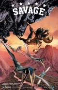 Savage # 4 (Valiant Comics 2016)