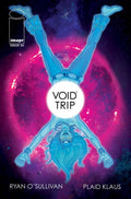 Void Trip #  4 of 5 (Image Comics 2018)
