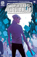 Shoplifters Will Be Liquidated #  5 (Aftershock Comics 2020)