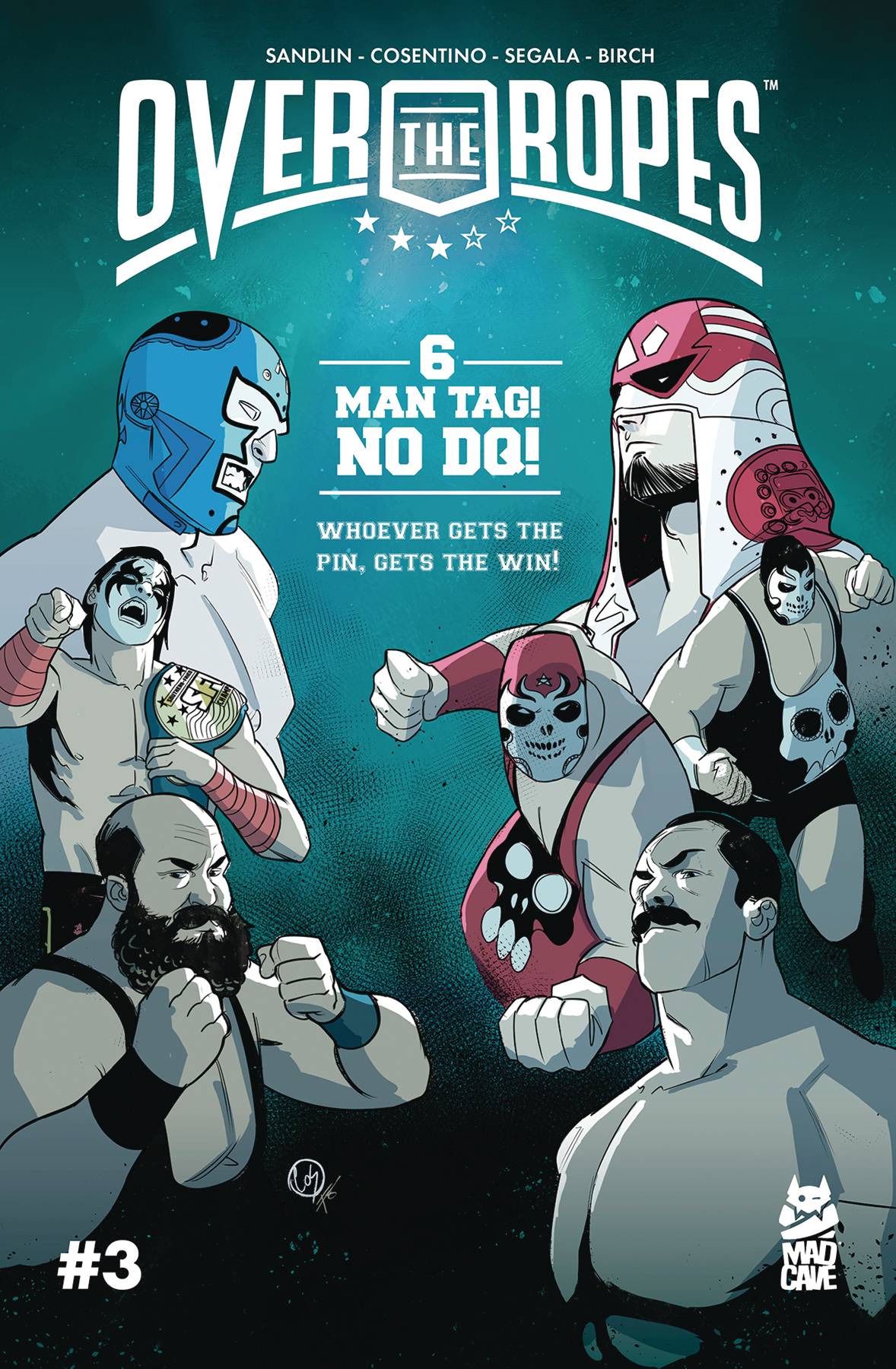 Over The Ropes # 3 (Mad Cave 2019)