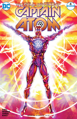 Fall and Rise of Captain Atom # 4 of 6 (DC Comics 2017)