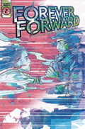 Forever Forward # 2 (Scout Comics 2022)
