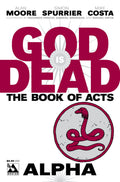 God is Dead: The Book of Acts Alpha (Avatar Comics 2014)