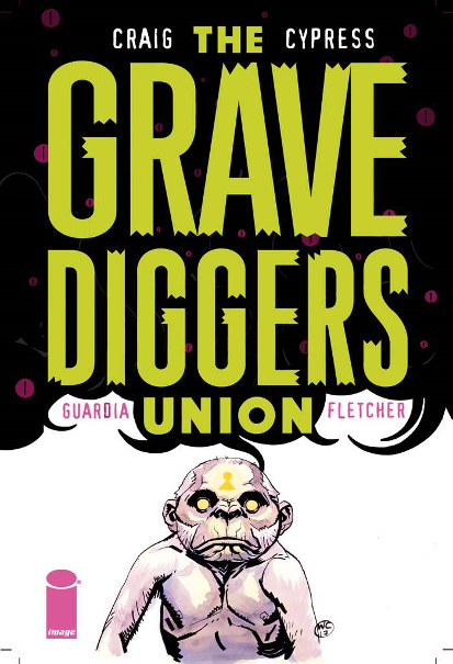 Gravediggers Union #  5 (Image Comics 2018)