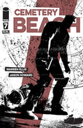 Cemetery Beach #  7 of 7 (Image Comics 2019)