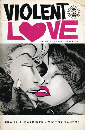 Violent Love #  8 (Image Comics 2017)