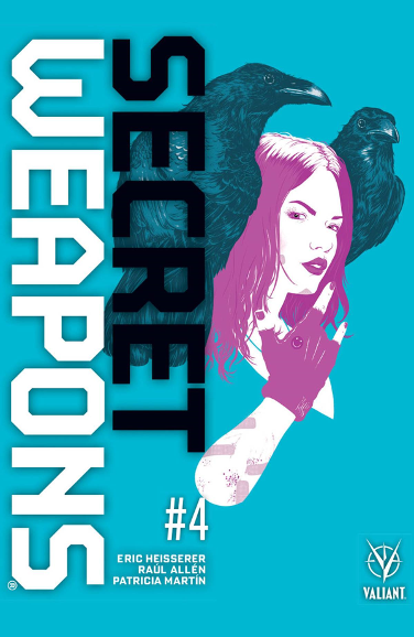 Secret Weapons # 4 of 4 (Valiant Comics 2017)