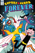 Super F*ckers Forever #  1 of 5 (IDW Publishing 2016)