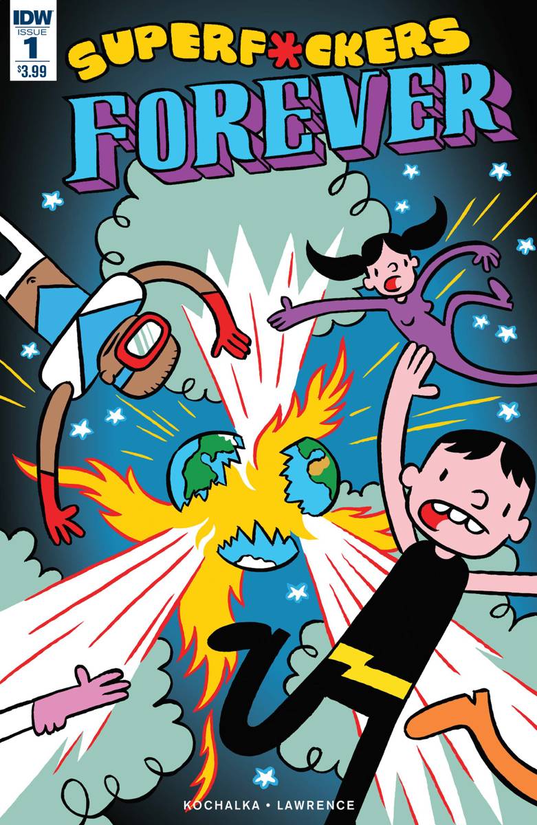 Super F*ckers Forever #  1 of 5 (IDW Publishing 2016)