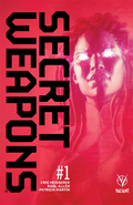 Secret Weapons # 1 of 4 (Valiant Comics 2017)