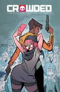Crowded #  1 (Image Comics 2018)