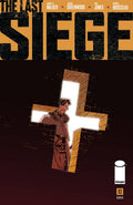 Last Siege #  3 of 8 (Image Comics 2018)
