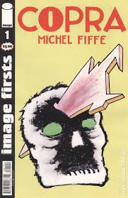 Image First: Copra #  1 (Image Comics)