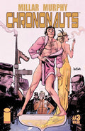 Chrononauts # 3 (Image Comics 2015)