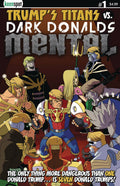 Trumps Titans vs. Dark Donald's Mental # 1 (Keenspot comics 2017)