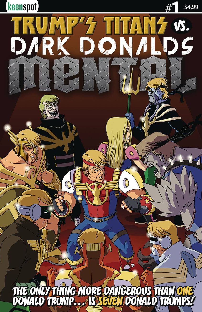 Trumps Titans vs. Dark Donald's Mental # 1 (Keenspot comics 2017)