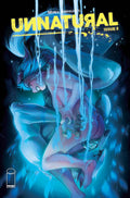 Unnatural #  9 of 12 (Image Comics 2019)