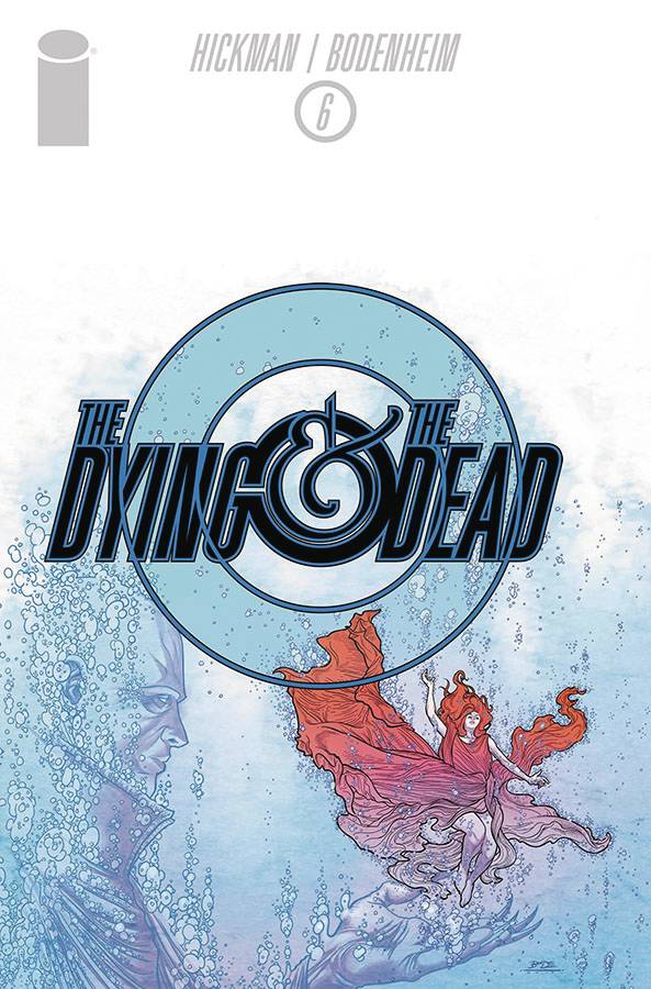 Dying and The Dead #  6 (Image Comics 2017)