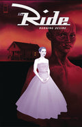 Ride: Burning Desire #  2 of 5 (Image Comics 2019)