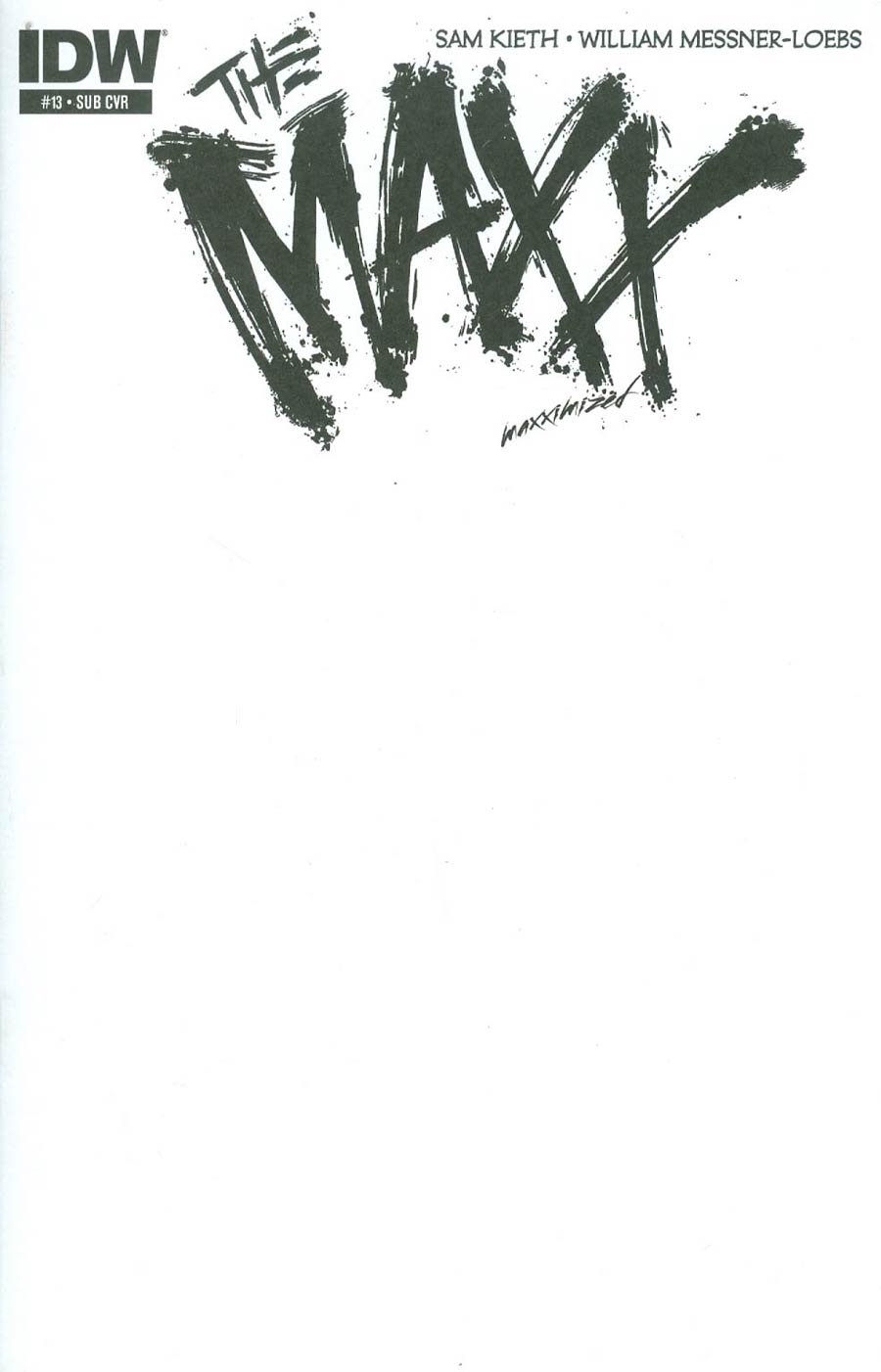 Maxx Maxximized # 13 - Subscription Variant Cover (IDW Comics 2014)