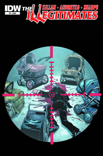 Illegitimates # 2 of 6 (IDW Comics 2014)