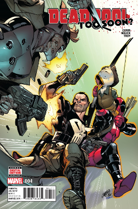 Deadpool Too Soon # 4 (Marvel Comics 2016)
