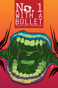 No 1 With A Bullet #  3 of 6 (Image Comics 2018)