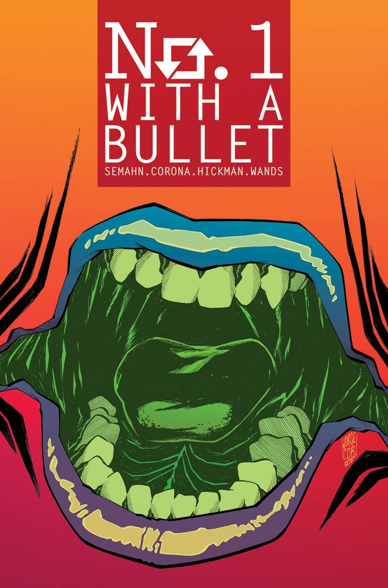 No 1 With A Bullet #  3 of 6 (Image Comics 2018)