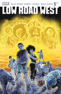 Low Road West # 5 of 5 (Boom Studios 2018)