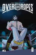 Over The Ropes # 2 (Mad Cave 2019)