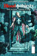 Bloodthirsty: One Nation Under Water #  3 of 5 (Titan Comics 2015)
