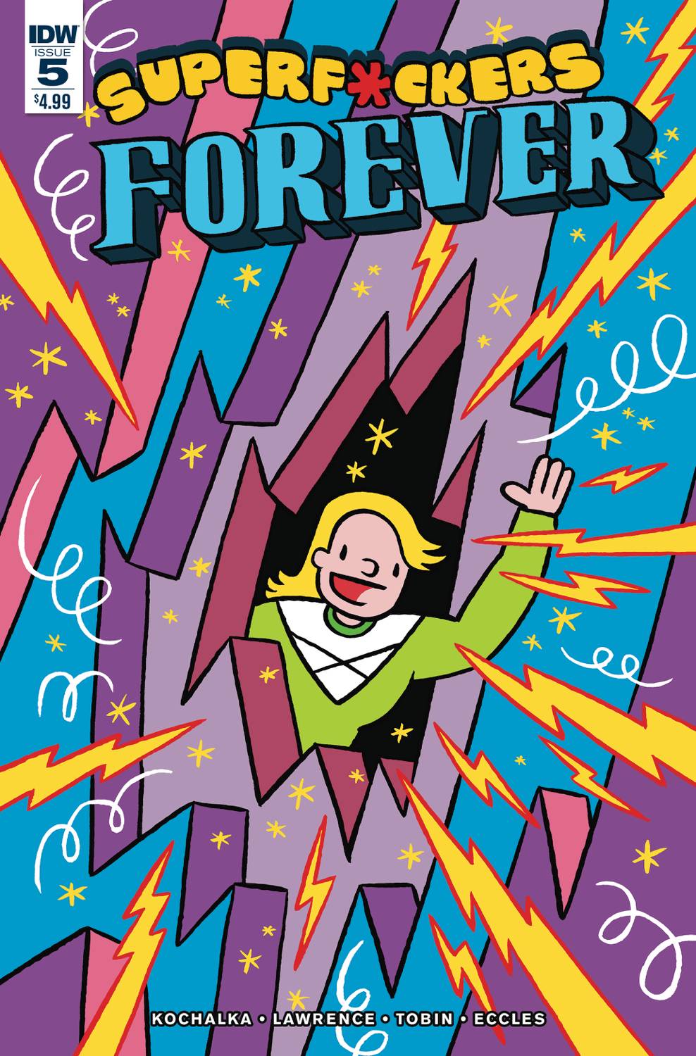 Super F*ckers Forever # 5 of 5 (IDW Publishing 2016)