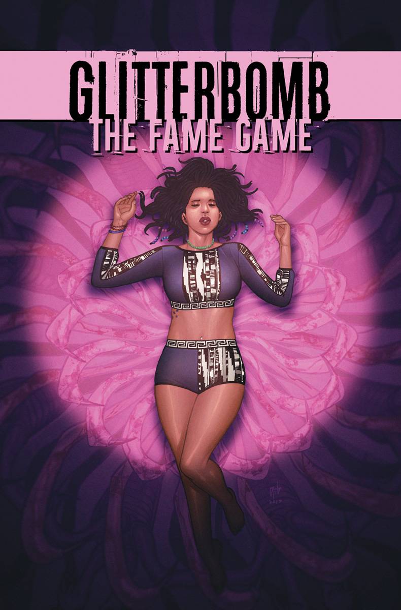 Glitterbomb: The Fame Game #  4 of 4 (Image Comics 2017)