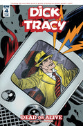 Dick Tracy: Dead Or Alive #  4 of 4 (IDW Publishing 2018)