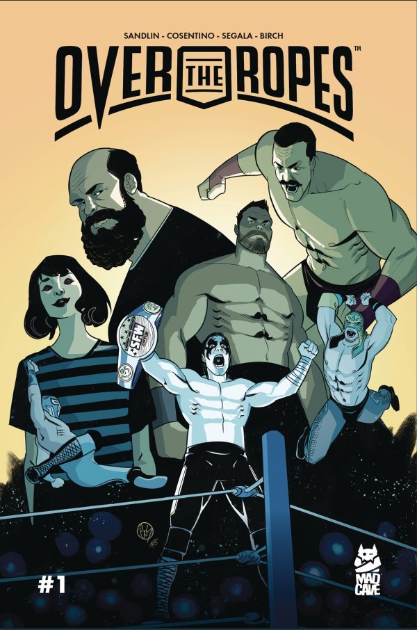 Over The Ropes # 1 (Mad Cave 2019)
