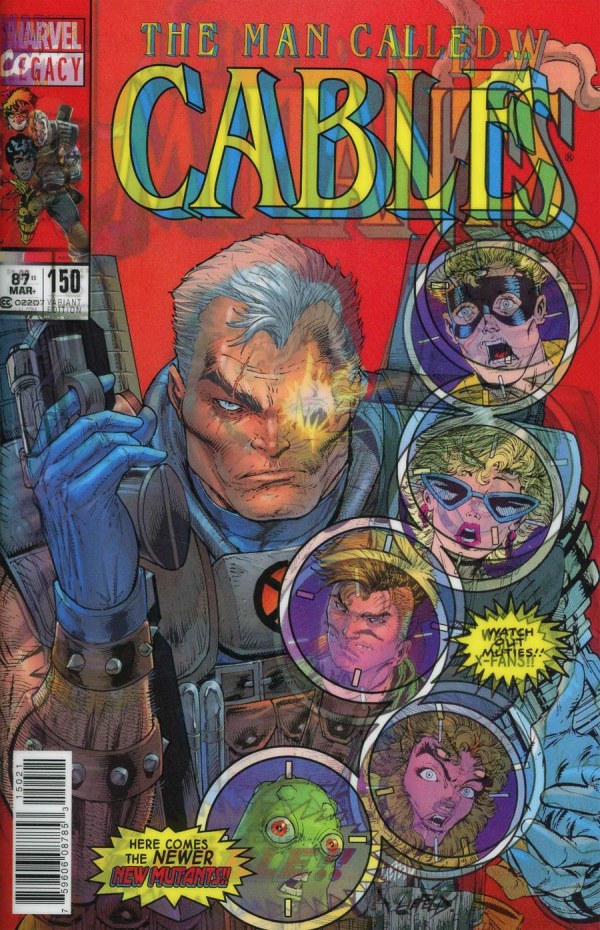 Cable # 150 (Marvel Comics 2017) Rob Liefeld Homage Lenticular Variant Cover