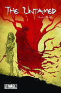 Untamed II #  1 of 4 (Stranger Comics 2016)